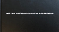 Johan Sundgren: Justice Pursued | Justicia Perseguida